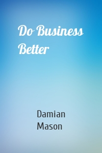 Do Business Better