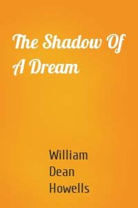 The Shadow Of A Dream