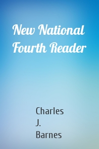 New National Fourth Reader