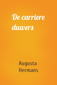De carriere duwers