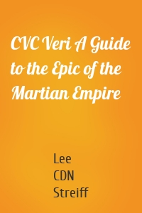 CVC Veri A Guide to the Epic of the Martian Empire