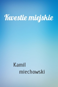 Kwestie miejskie