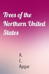 Trees of the Northern United States