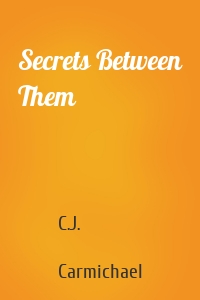 Secrets Between Them