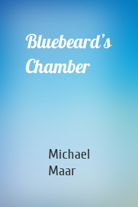 Bluebeard’s Chamber