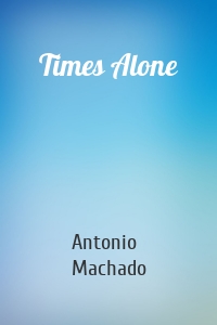 Times Alone