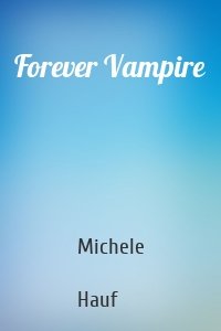 Forever Vampire