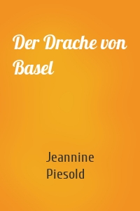 Der Drache von Basel
