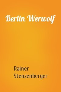 Berlin Werwolf