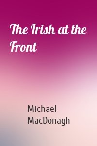 The Irish at the Front