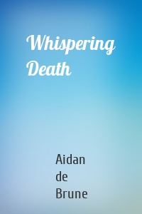 Whispering Death