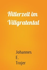 Hitlerzeit im Villgratental