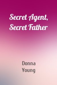 Secret Agent, Secret Father