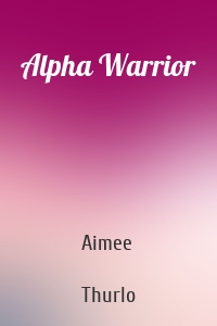 Alpha Warrior