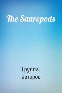 The Sauropods