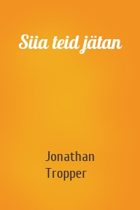 Siia teid jätan