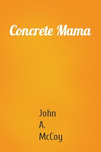Concrete Mama