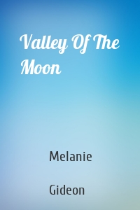 Valley Of The Moon