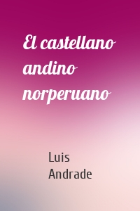 El castellano andino norperuano