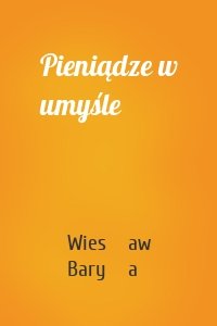 Pieniądze w umyśle