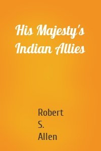His Majesty's Indian Allies