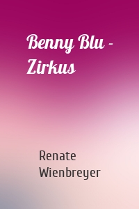 Benny Blu - Zirkus