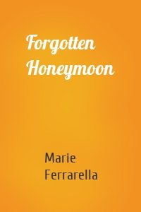 Forgotten Honeymoon