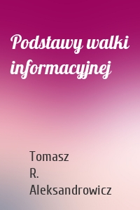 Podstawy walki informacyjnej