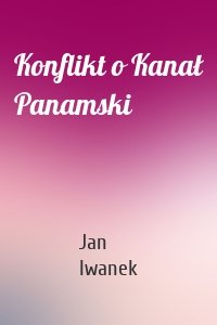 Konflikt o Kanał Panamski