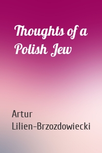 Thoughts of a Polish Jew