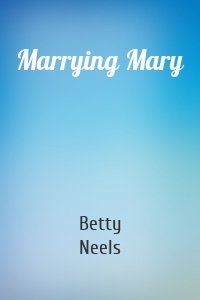 Marrying Mary