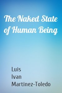 The Naked State of Human Being