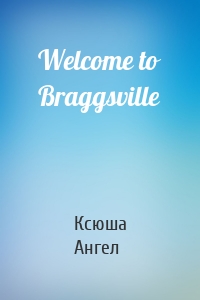 Welcome to Braggsville