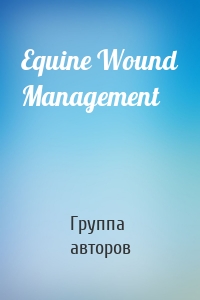 Equine Wound Management