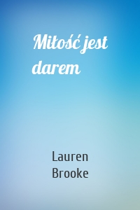 Miłość jest darem