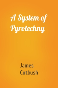 A System of Pyrotechny