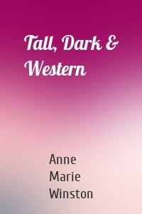 Tall, Dark & Western