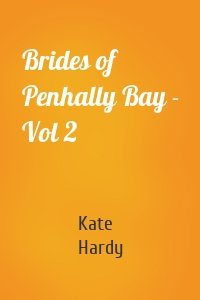 Brides of Penhally Bay - Vol 2