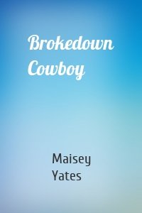 Brokedown Cowboy