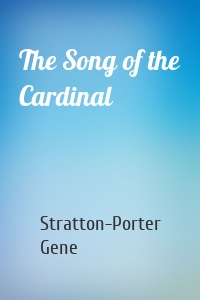 The Song of the Cardinal