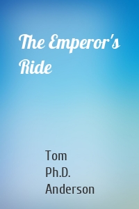 The Emperor's Ride