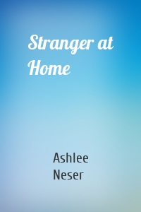 Stranger at Home