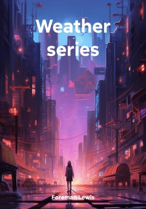 Обложка книги «Weather series» — Lewis Foreman