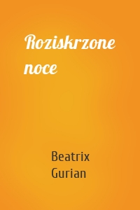 Roziskrzone noce