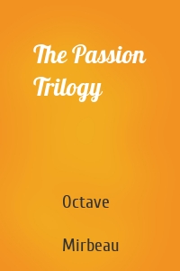 The Passion Trilogy