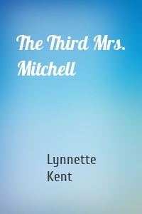 The Third Mrs. Mitchell