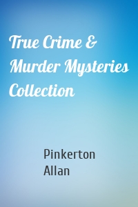 True Crime & Murder Mysteries Collection