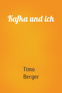 Kafka und ich