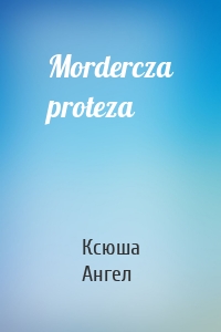 Mordercza proteza