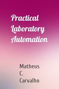 Practical Laboratory Automation